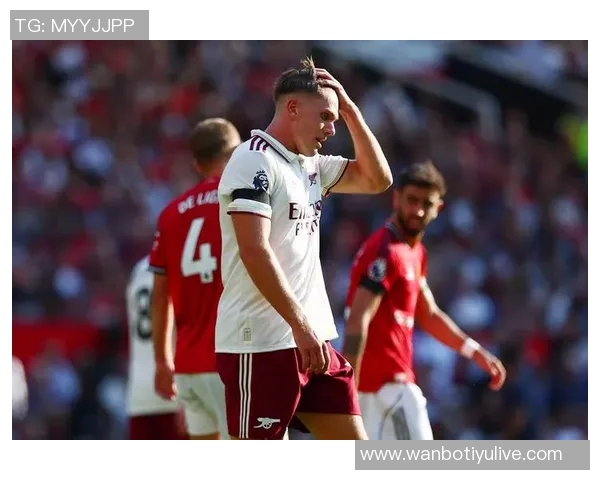 阿森纳18轮后仍缺高效射手约克雷斯英超仅进5球排名第15